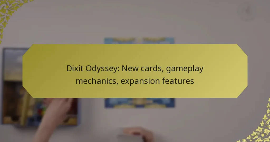 Dixit Odyssey: New cards, gameplay mechanics, expansion features