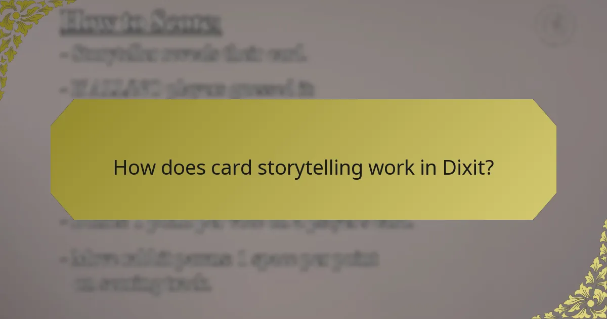 How does card storytelling work in Dixit?