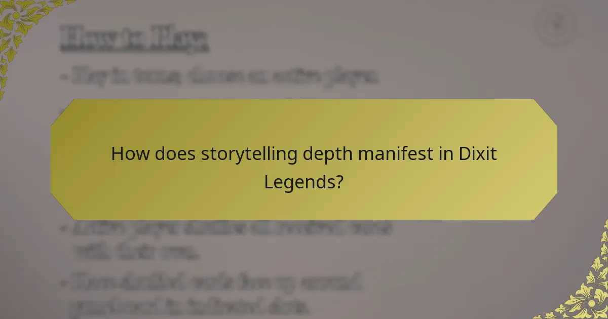 How does storytelling depth manifest in Dixit Legends?