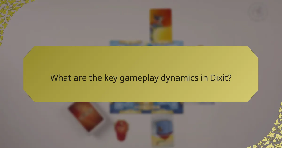 What are the key gameplay dynamics in Dixit?