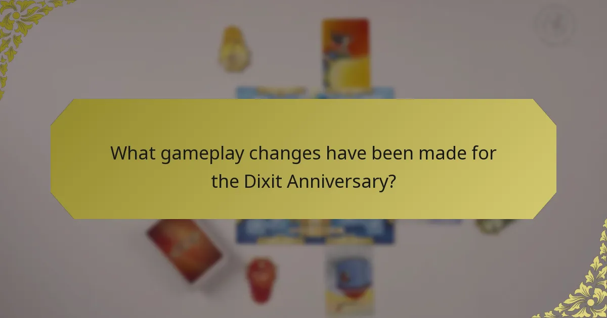 What gameplay changes have been made for the Dixit Anniversary?