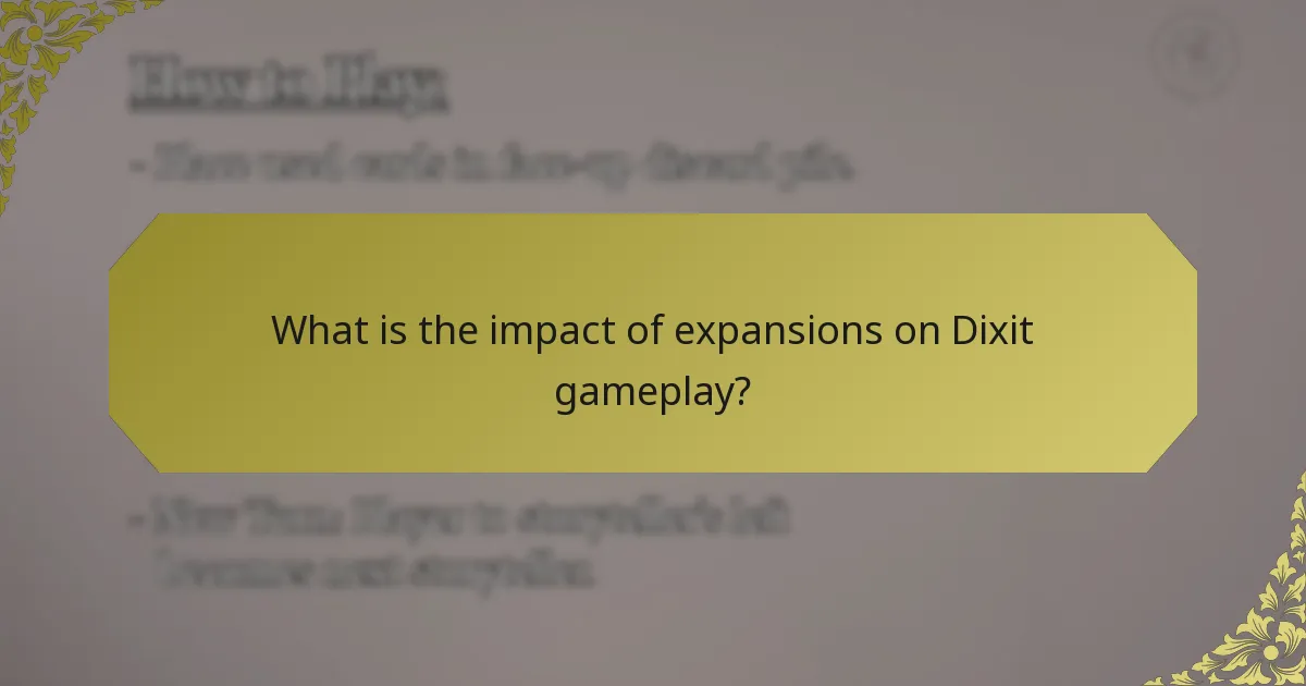 What is the impact of expansions on Dixit gameplay?