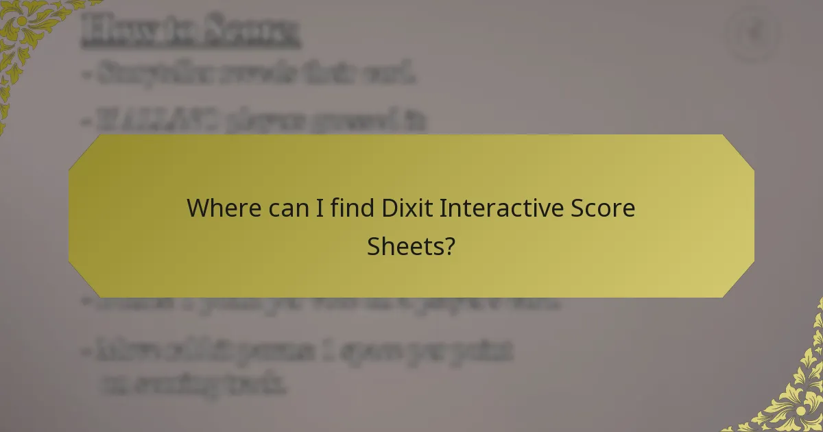 Where can I find Dixit Interactive Score Sheets?