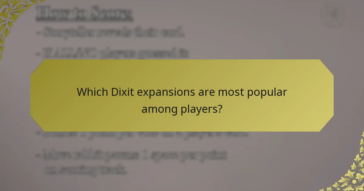 Which Dixit expansions are most popular among players?